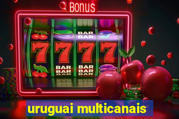 uruguai multicanais